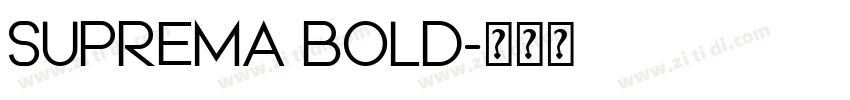 SUPREMA BOLD字体转换